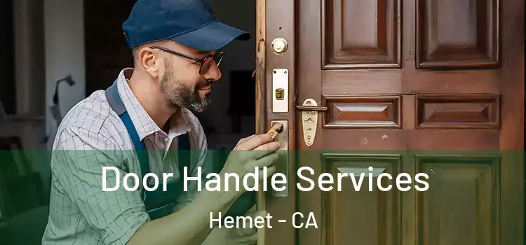 Door Handle Services Hemet - CA