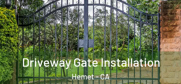 Driveway Gate Installation Hemet - CA