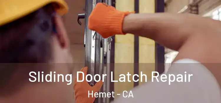  Sliding Door Latch Repair Hemet - CA